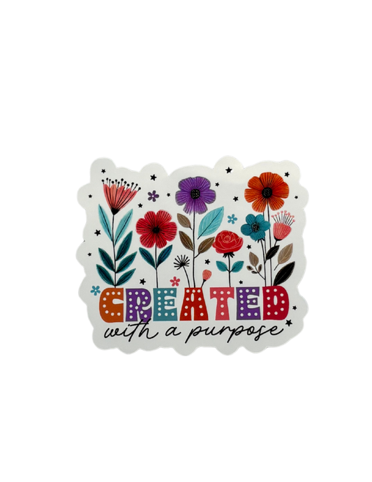 3" Created with a Purpose Vinyl Sticker (2 Pack)