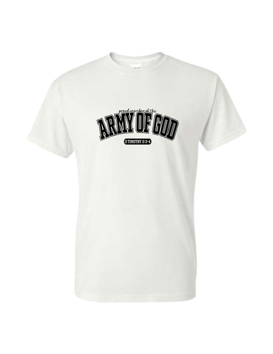 Proud Member of the Army Of God White T-Shirt